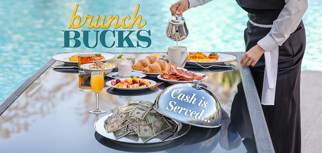 Aug 2026 Casino Promotion | Brunch Bucks 